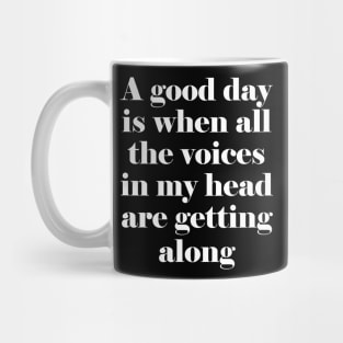 A Good Day Mug